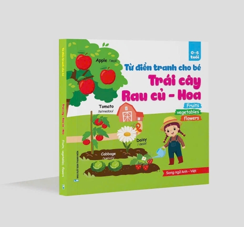 Từ điển tranh cho bé 0-6 tuổi (song ngữ Anh - Việt ) - TRÁI CÂY, RAU CỦ, HOA (Bìa Cứng, Có File Nghe Quét Mã QR)