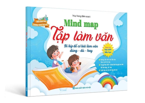 Mindmap tập làm văn (Dành cho học sinh tiểu học) - Biên soạn theo chương trình SGK mới