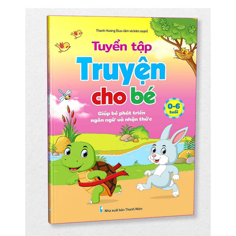 Tuyển tập truyện cho bé 0-6 tuổi