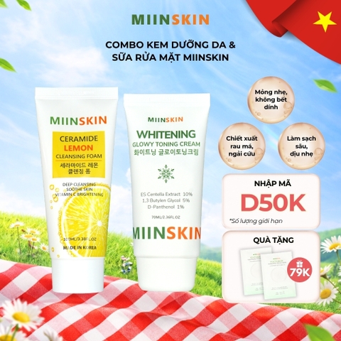 Combo Kem dưỡng trắng nâng tone + sữa rửa mặt chiết xuất chanh Miinskin