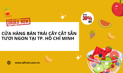 Cửa Hàng Bán Trái Cây Cắt Sẵn Tươi Ngon Tại TP. Hồ Chí Minh