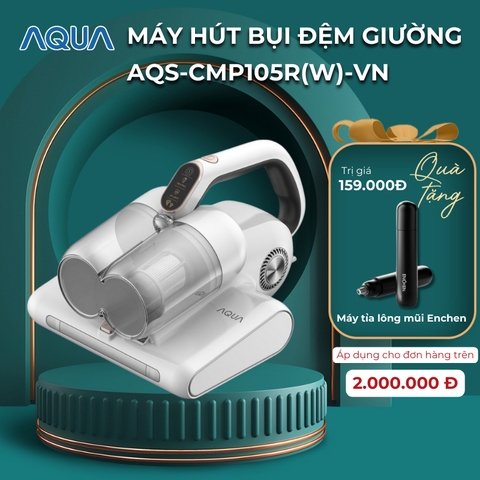 Máy hút bụi giường nệm AQUA CMP105R 14kPa hút được tóc, hạt, bụi mịn - Bảo hành chính hãng 12 tháng