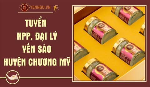 Yến Sào Huyện Chương Mỹ