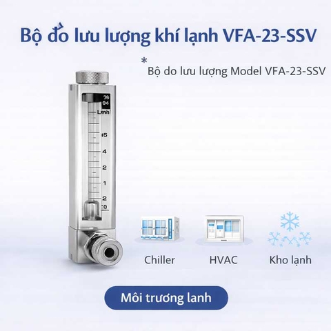 Bộ đo lưu lượng khí lạnh VFA-23-SSV