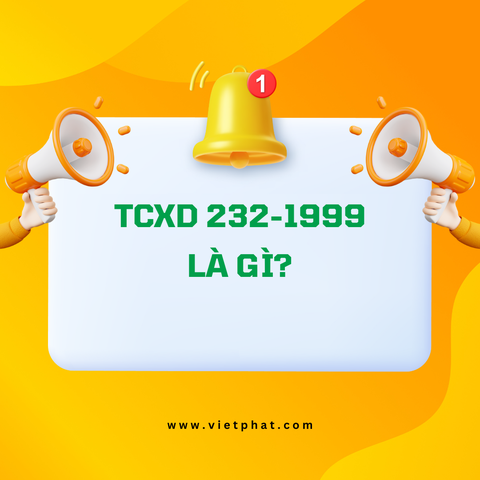 TCXD 232-1999 là gì