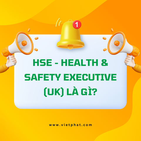 HSE - Health & Safety Executive (UK) là gì?