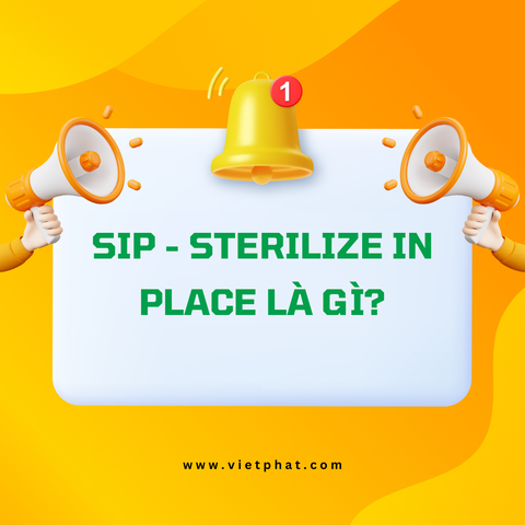 SIP - Sterilize In Place là gì?