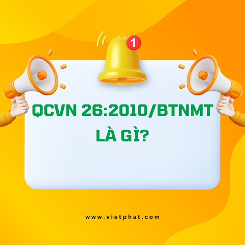 QCVN 26:2010/BTNMT là gì?
