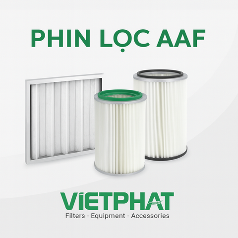 Phin lọc AAF giải pháp lọc tổng thể