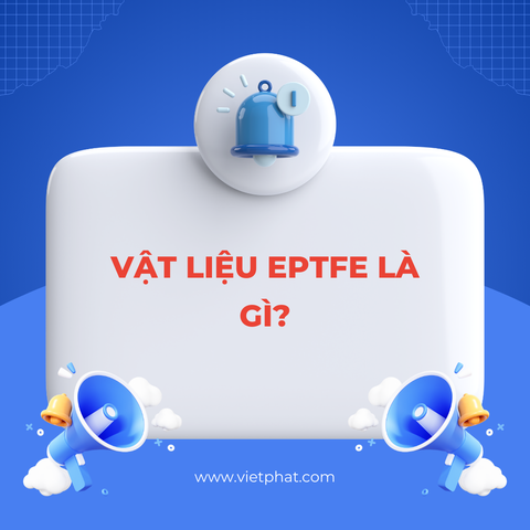 Vật liệu ePTFE là gì?