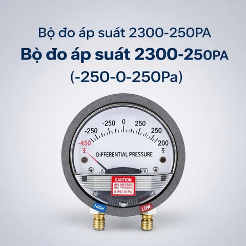 Bộ đo áp suất 2300-250PA