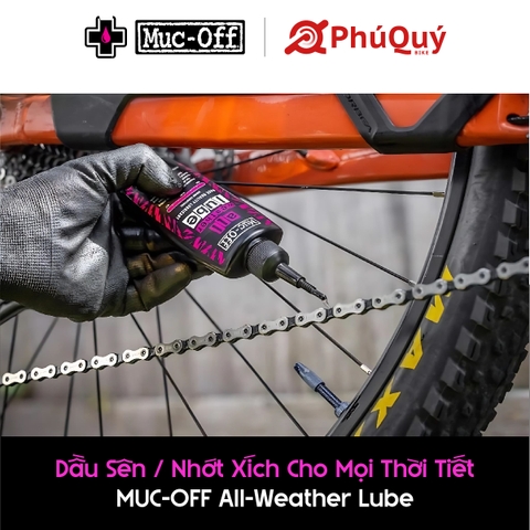 Nhớt xe đạp Muc-Off All Weather Lube (Mọi thời tiết) 50ml (VAT)