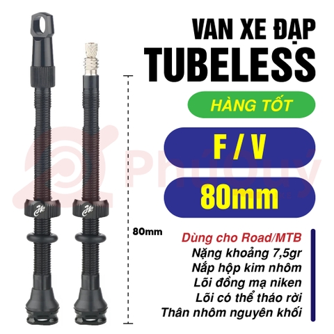VAN TUBELESS TỐT ROAD/MTB 80mm