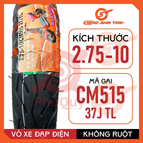 VỎ XE ĐIỆN CHENG SHIN 2.75-10 CM515  37J KHÔNG DÙNG RUỘT