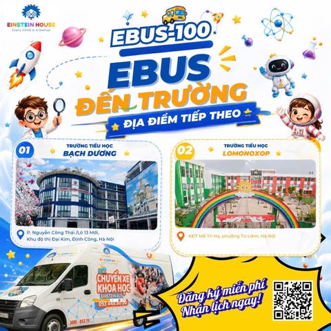 Einstein House triển khai chương trình EBUS-100: Tài trợ 100 trải nghiệm STEM miễn phí tại Hà Nội
