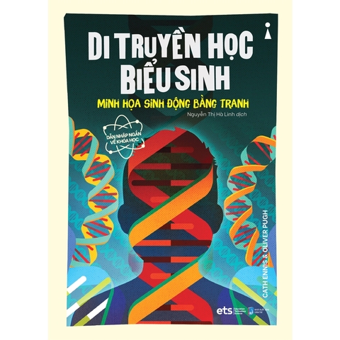 Sách Dẫn Nhập Ngắn Về Khoa Học - Di Truyền Học Biểu Sinh
