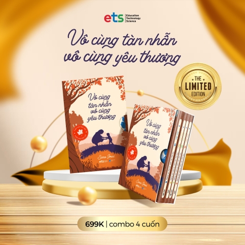 Combo (ẤN BẢN ĐẶC BIỆT) - Vô cùng TÀN NHẪN, Vô cùng YÊU THƯƠNG (4 Cuốn)