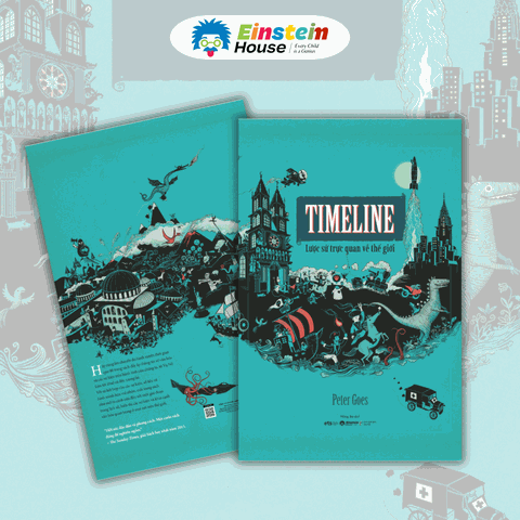 Timeline – Lược Sử Trực Quan Về Thế Giới (Timeline – A Visual History of Our World - by Peter Goes)