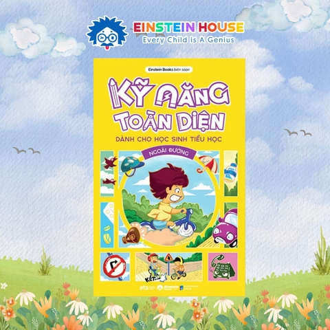 Sách Kỹ Năng Toàn Diện Dành Cho Học Sinh Tiểu Học: Ngoài Đường