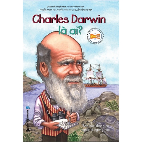 Bộ sách chân dung - Charles Darwin là ai ?