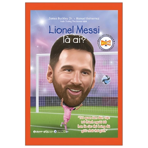 Bộ sách chân dung - Lionel Messi là ai?