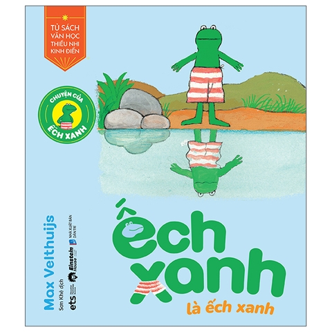 Chuyện của Ếch xanh: Ếch xanh là Ếch xanh