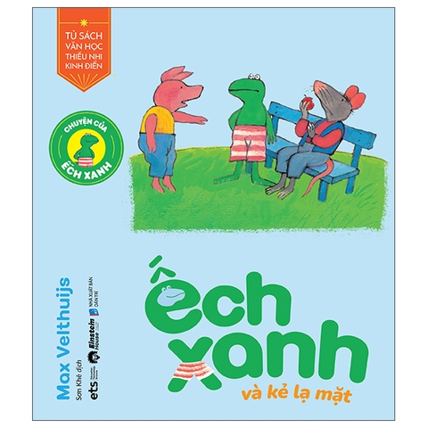 Chuyện của Ếch xanh: Ếch xanh và kẻ lạ mặt