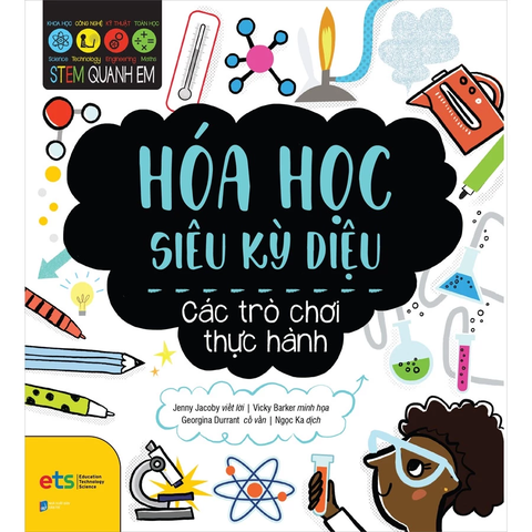 Sách Stem quanh em - Hóa học siêu kỳ diệu