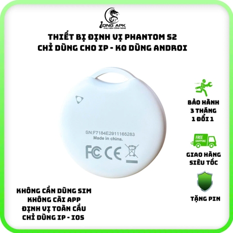 Định vị GPS PHANTOM S3 , dùng cho IP KO DÙNG CHO ANDROI ,app find my , công nghệ kết nối Bluetooth Smart TAG Kem pin