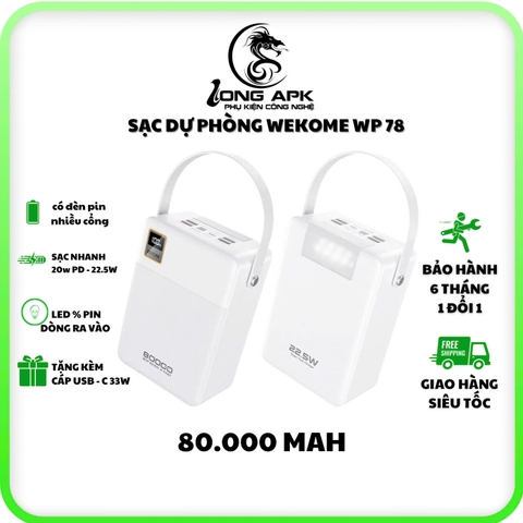 Pin sạc dự phòng Wekome WP 78 - 80.000 mah sạc nhanh 22.5w - 20w PD sạc điện thoại có đèn pin và đèn led hiển thị pin phụ kiện Pin Dự Phòng đa năng dung lượng lớn