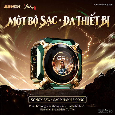[ĐẶT TRƯỚC] Bộ sạc nhanh SONGX 65W Phàm Nhân Tu Tiên – 3 cổng, màn hình số, hộp quà