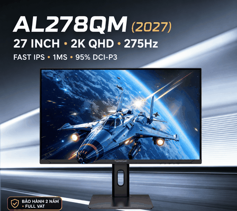 Màn Hình Gaming TUOSHUO AL278QM (2027) 27 Inch 2K 275Hz Fast IPS, 1ms, HDR, G-SYNC/FreeSync – Bảo Hành 2 Năm, Full VAT
