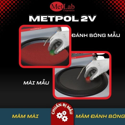 Máy mài và đánh bóng METPOL 2V