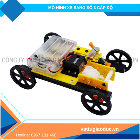 Mô hình xe sang số 3 cấp độ - Thiết bị giáo dục STEM