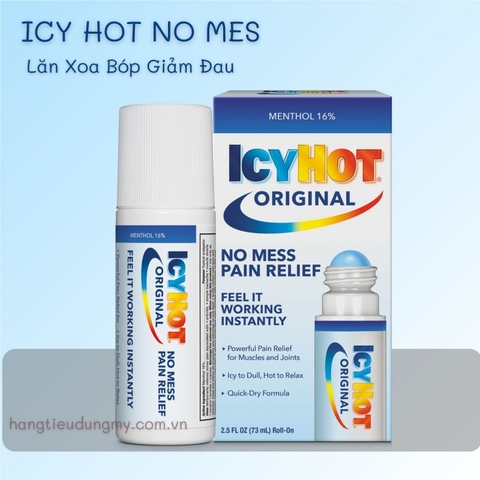 Hỗ trợ xương khớp Lăn giảm đau Icy Hot No Mess Pain Relief 73ml của Mỹ