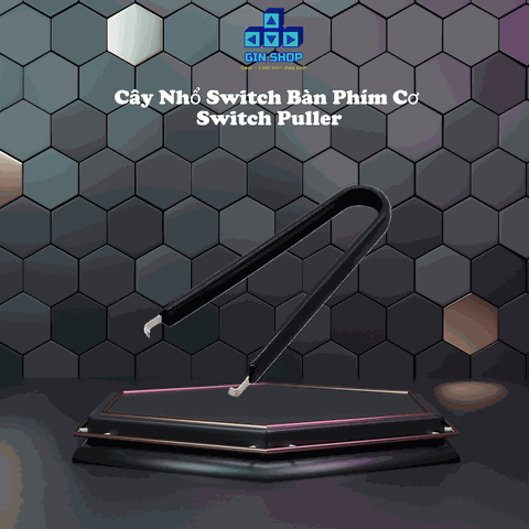 Switch Puller - Dụng cụ tháo switch bàn phím cơ