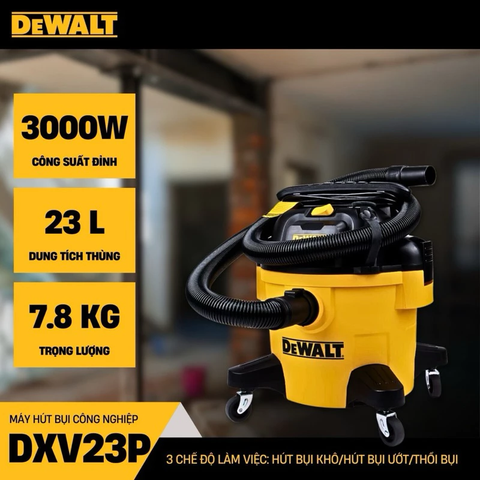 Máy hút bụi 3 chức năng ướt/khô/thổi 23 lít DEWALT DXV23P