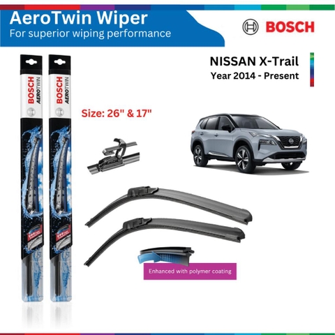 Bộ gạt mưa BOSCH AeroTwin 26 & 17 inch, NISSAN X-Trail, Xtrail đời xe 2014 đến nay