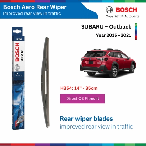 Gạt mưa sau BOSCH Rear H354 xe SUBARU Outback đời xe 2015 đến 2021, Chính hãng, sạch, êm