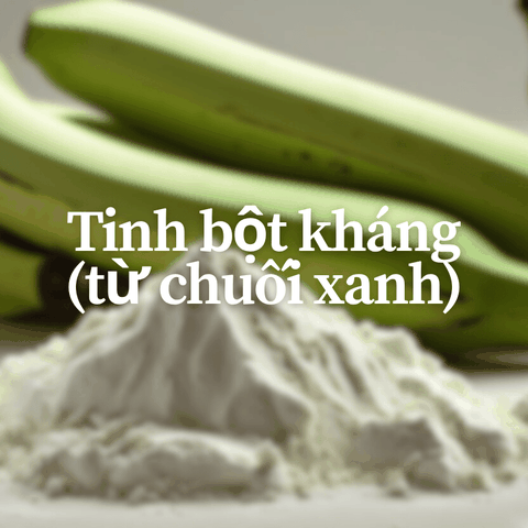 Tinh bột kháng (từ chuối xanh) GREEN DELIGHTS