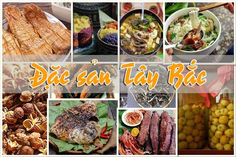 10 món đặc sản Tây Bắc độc đáo, mang đậm hương vị núi rừng