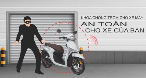 Những mẫu khóa chống trộm xe máy đủ mẫu mã, giá tốt