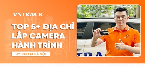 Top 5+ địa chỉ lắp camera hành trình uy tín tại Hà Nội