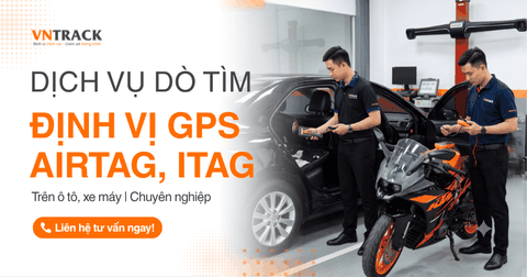 Dịch vụ dò tìm định vị GPS, AirTag trên Ô Tô, Xe Máy chuyên nghiệp