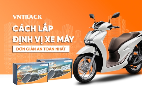 Cách lắp định vị xe máy đơn giản và an toàn nhất