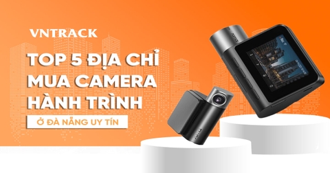 Địa chỉ mua camera hành trình ở Đà Nẵng uy tín nhất