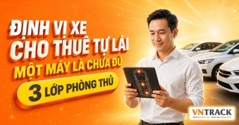 Xe cho thuê nên lắp mấy định vị mới đủ an toàn