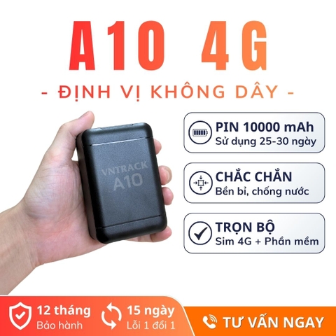 Định Vị Không Dây A10 4G | Pin 10.000mAh, 25-30 ngày, Chống nước IP65