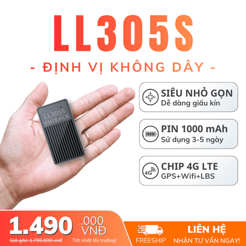 Định Vị Không Dây LL305S 4G | Pin 1000mAh Dùng 3-5 Ngày, Siêu Nhỏ Gọn, Chip 4G