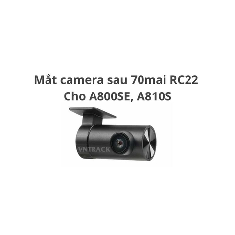 Mắt camera sau 70mai RC22 - Cho A800SE và A810S